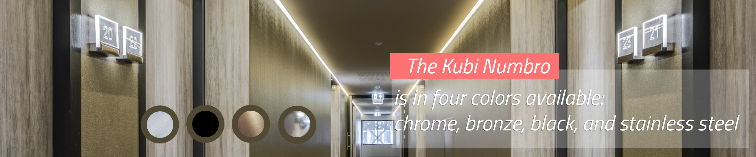 Kubi Numbro is available in four colors, chrome, bronze, black and stainless steel.